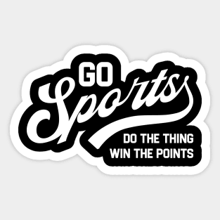 Go Sports Do The Thing Sticker